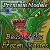 Premium Module: The Beast of the Frozen Wastes